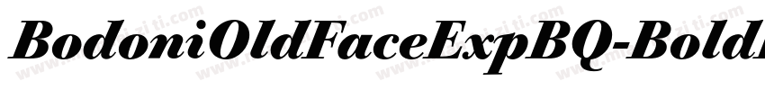 BodoniOldFaceExpBQ-BoldItalicOsF字体转换