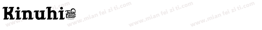 Kinuhi字体转换