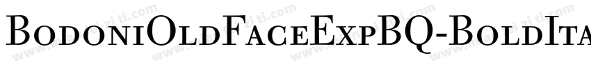BodoniOldFaceExpBQ-BoldItalicOsF字体转换