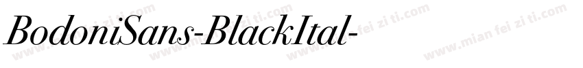 BodoniSans-BlackItal字体转换