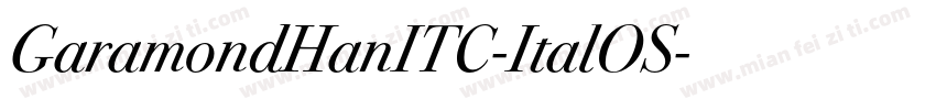 GaramondHanITC-ItalOS字体转换