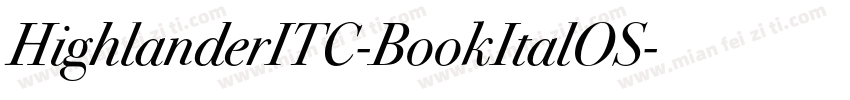 HighlanderITC-BookItalOS字体转换