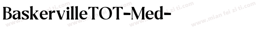 BaskervilleTOT-Med字体转换