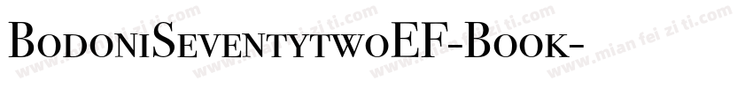 BodoniSeventytwoEF-Book字体转换