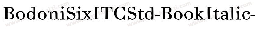 BodoniSixITCStd-BookItalic字体转换