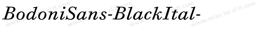 BodoniSans-BlackItal字体转换