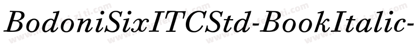 BodoniSixITCStd-BookItalic字体转换