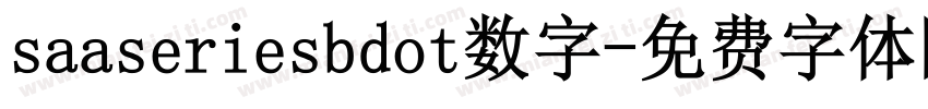 saaseriesbdot数字字体转换