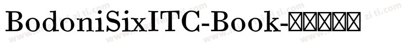 BodoniSixITC-Book字体转换