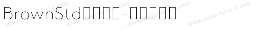 BrownStd家族字体字体转换