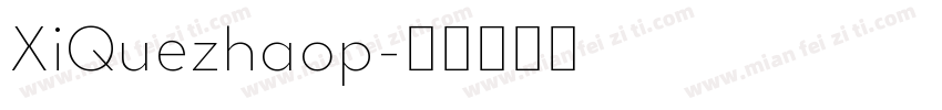 XiQuezhaop字体转换