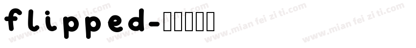 flipped字体转换