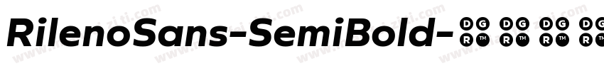 RilenoSans-SemiBold字体转换