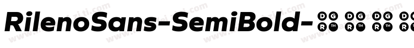 RilenoSans-SemiBold字体转换