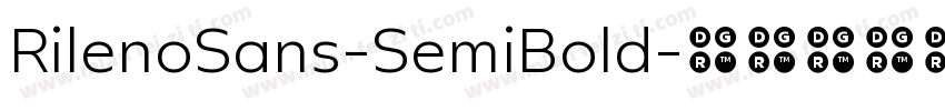 RilenoSans-SemiBold字体转换