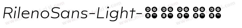 RilenoSans-Light字体转换