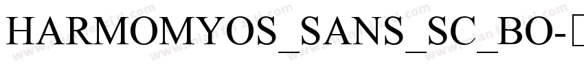 HARMOMYOS_SANS_SC_BO字体转换
