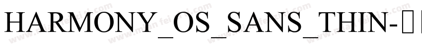HARMONY_OS_SANS_THIN字体转换