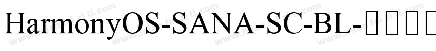 HarmonyOS-SANA-SC-BL字体转换