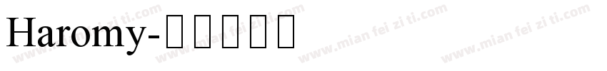 Haromy字体转换