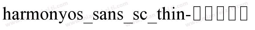 harmonyos_sans_sc_thin字体转换