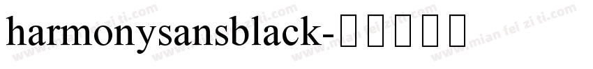 harmonysansblack字体转换