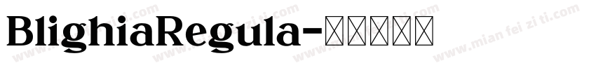 BlighiaRegula字体转换