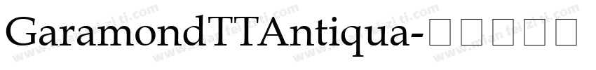 GaramondTTAntiqua字体转换