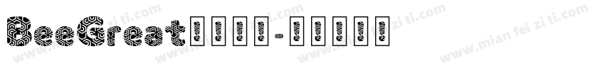 BeeGreat伊曦常规字体转换