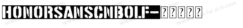 Honorsanscnbolf字体转换