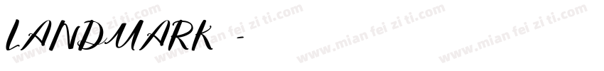 LANDMARK手机版字体转换