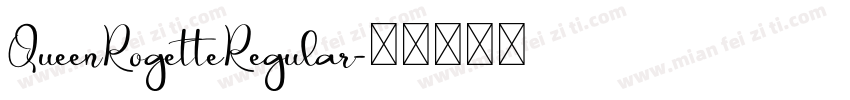 QueenRogetteRegular字体转换