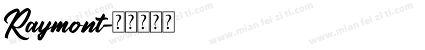 Raymont字体转换