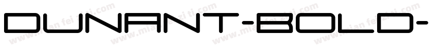 Dunant-Bold字体转换