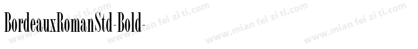 BordeauxRomanStd-Bold字体转换