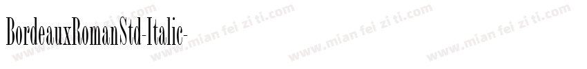 BordeauxRomanStd-Italic字体转换