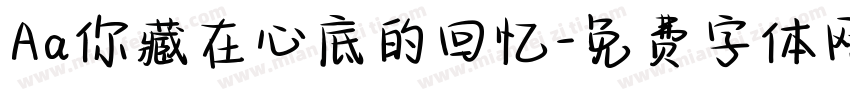 Aa你藏在心底的回忆字体转换