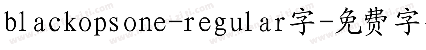 blackopsone-regular字字体转换