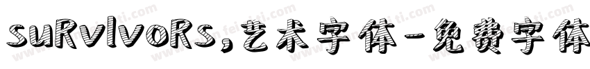 suRvlvoRs，艺术字体字体转换