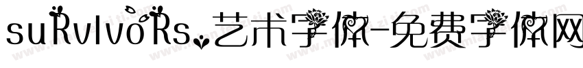 suRvlvoRs，艺术字体字体转换