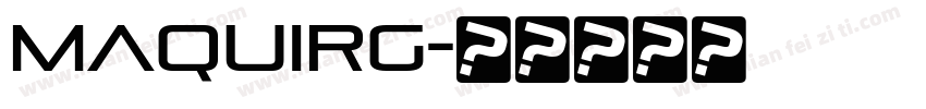 MaquiRg字体转换