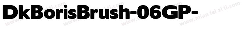 DkBorisBrush-06GP字体转换