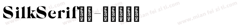 SilkSerif字体字体转换