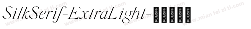 SilkSerif-ExtraLight字体转换