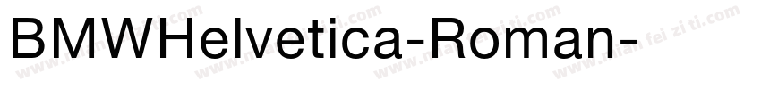 BMWHelvetica-Roman字体转换