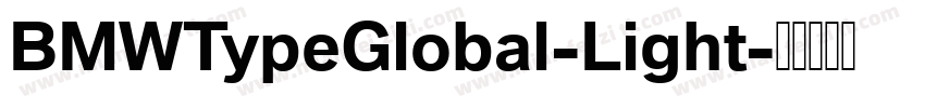 BMWTypeGlobal-Light字体转换
