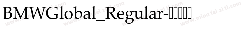 BMWGlobal_Regular字体转换