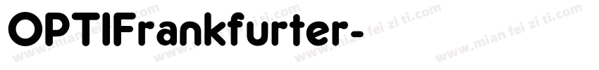 OPTIFrankfurter字体转换