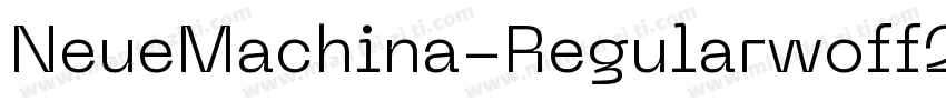 NeueMachina-Regularwoff2字体转换