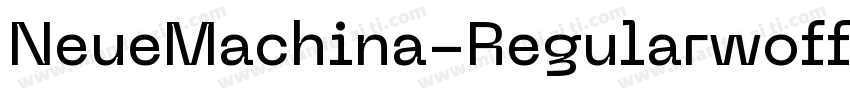 NeueMachina-Regularwoff2字体转换
